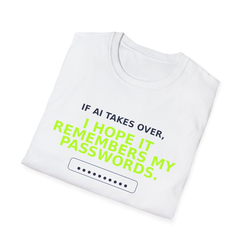 Folded White T-shirt showing "I hope AI remembers my passwords" AI humor design by AIronic