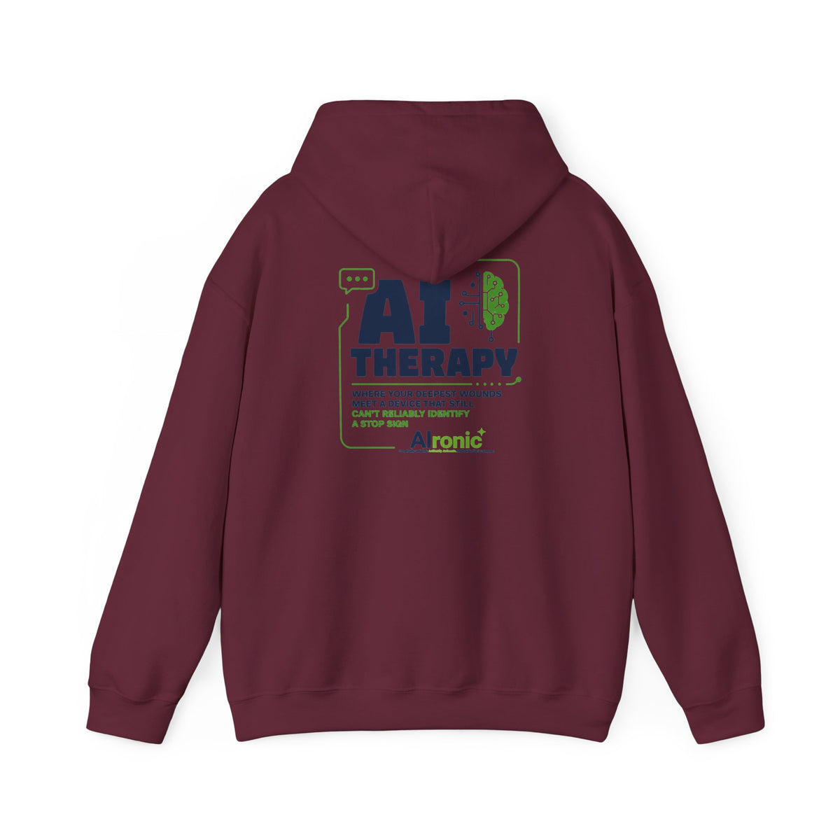Hoodie featuring “AI Therapy” AI humor design by AIronic, gallery view 25
