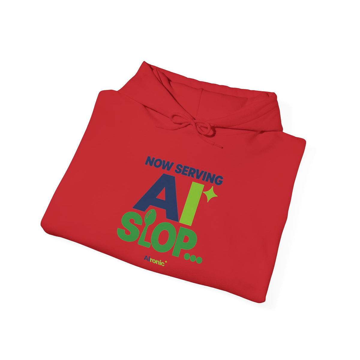 AIronic hoodie featuring "Now Serving AI Slop" AI humor design, gallery view 47