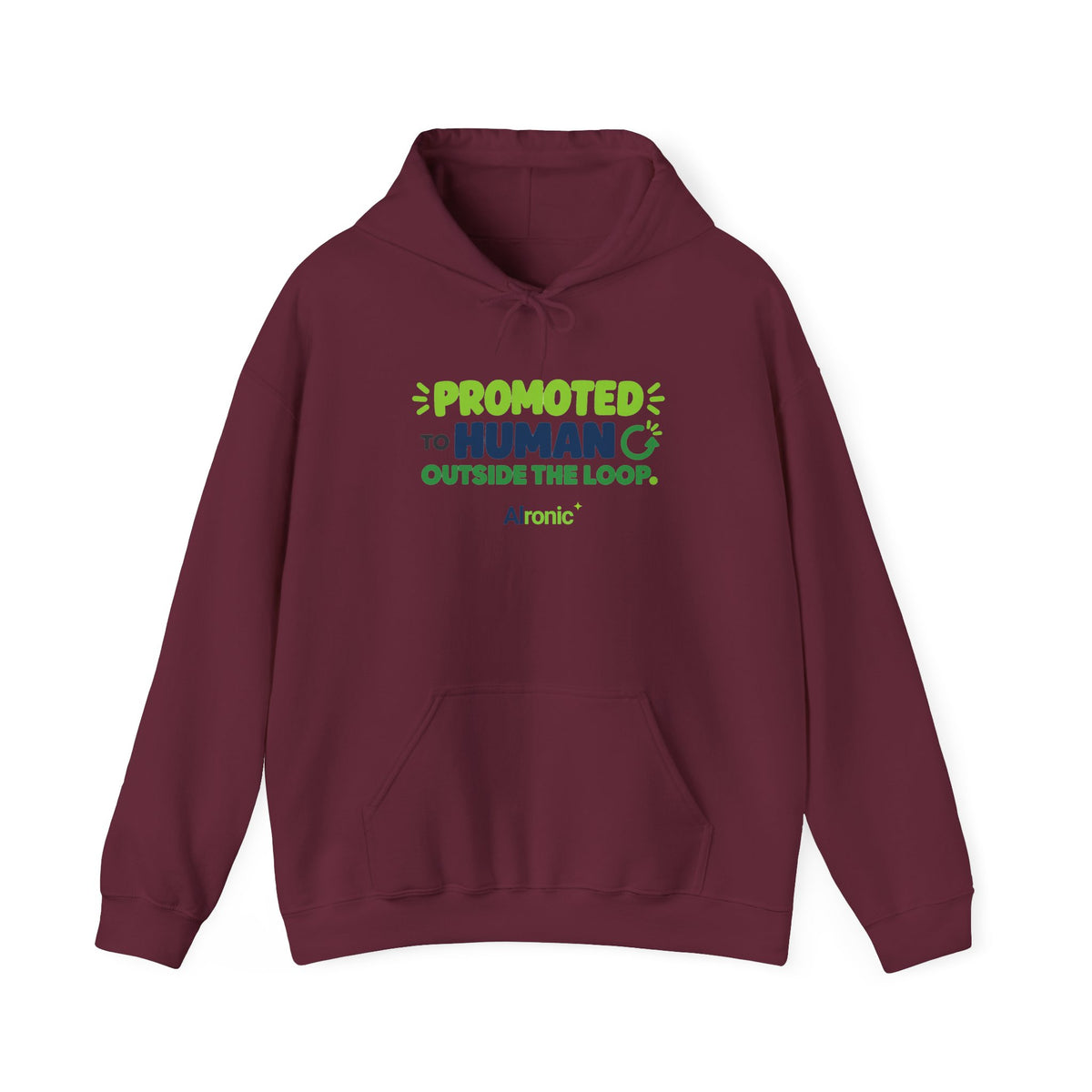 AIronic hoodie featuring “Promoted to Human Outside the Loop” AI humor design, gallery view 5