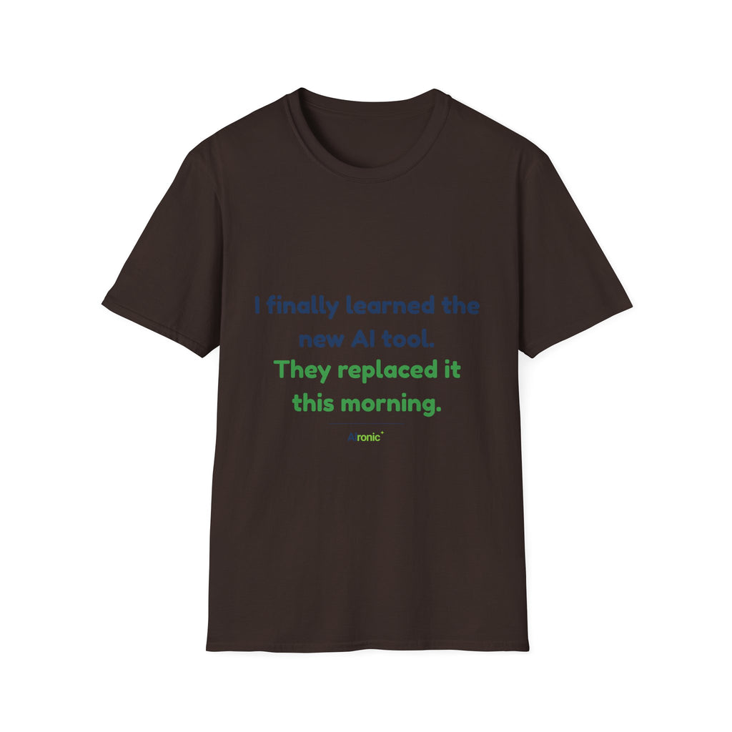 T-Shirt featuring “They Replaced the AI Tool” AI humor design by AIronic, gallery view 20