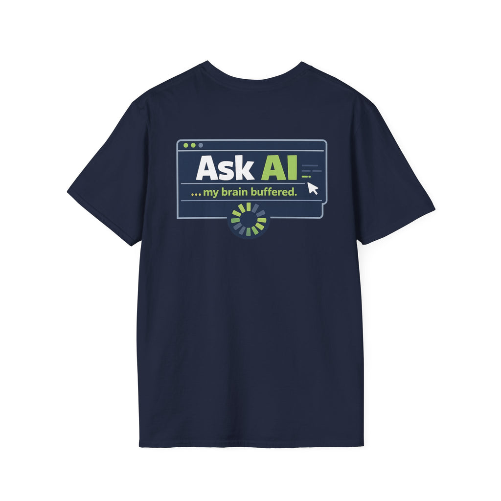 T-Shirt featuring "My Brain Buffered" AI humor design by AIronic, gallery view 39