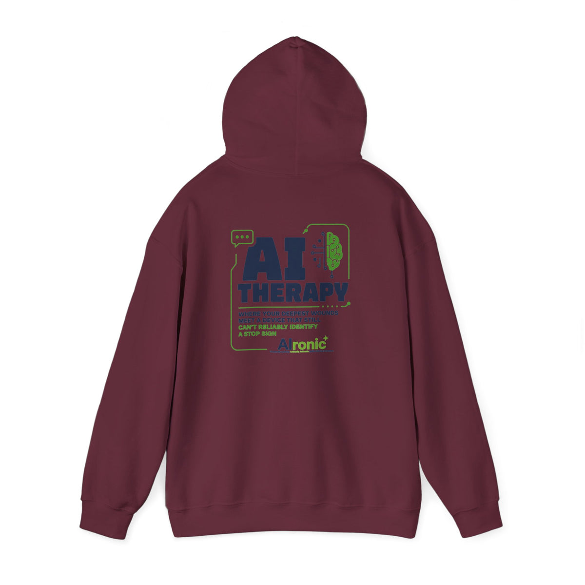 Hoodie featuring “AI Therapy” AI humor design by AIronic, gallery view 26