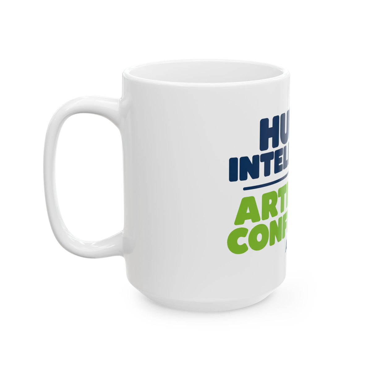 Mug featuring "Human Intelligence. Artificial Confidence." AI humor design by AIronic, gallery view 7