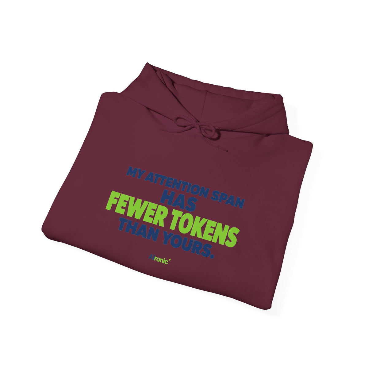 AIronic Hoodie featuring "My Attention Span Has Fewer Tokens Than Yours" AI humor design, gallery view 19