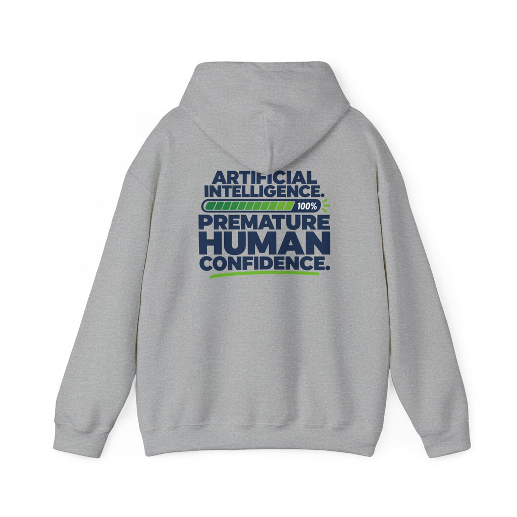 AIronic hoodie featuring "Premature Human Confidence" AI humor design, gallery view 22