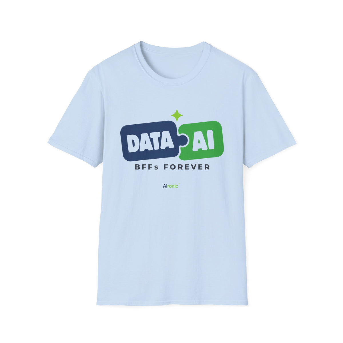 AIronic T-Shirt featuring "Data + AI BFFs Forever" AI humor design, gallery view 8