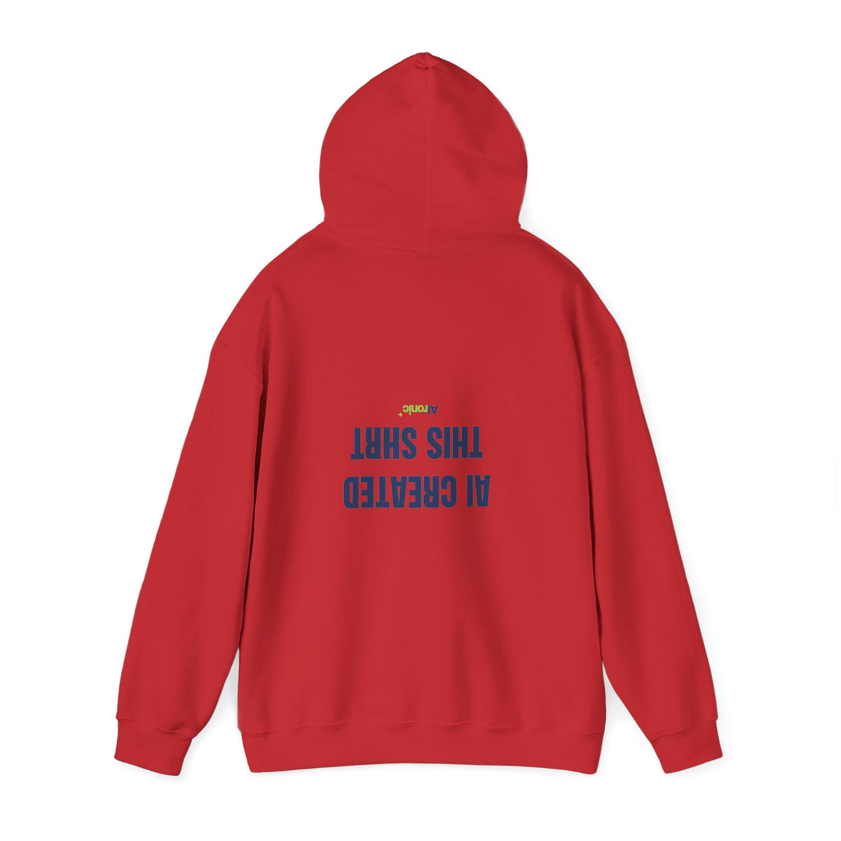 Heliconia hoodie featuring “AI created this shirt” AI humor design by AIronic, catalog view 4