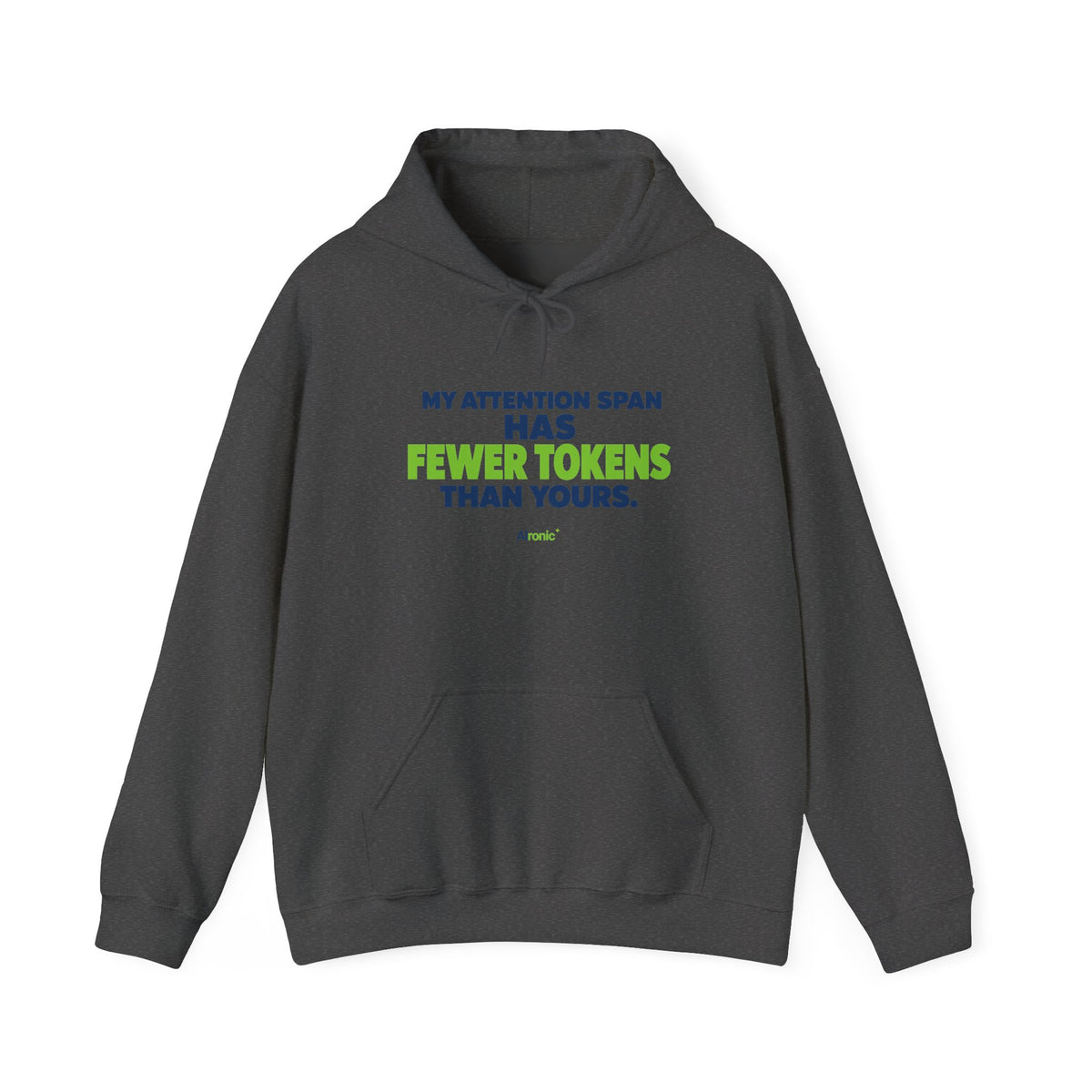 AIronic Hoodie featuring "My Attention Span Has Fewer Tokens Than Yours" AI humor design, gallery view 5