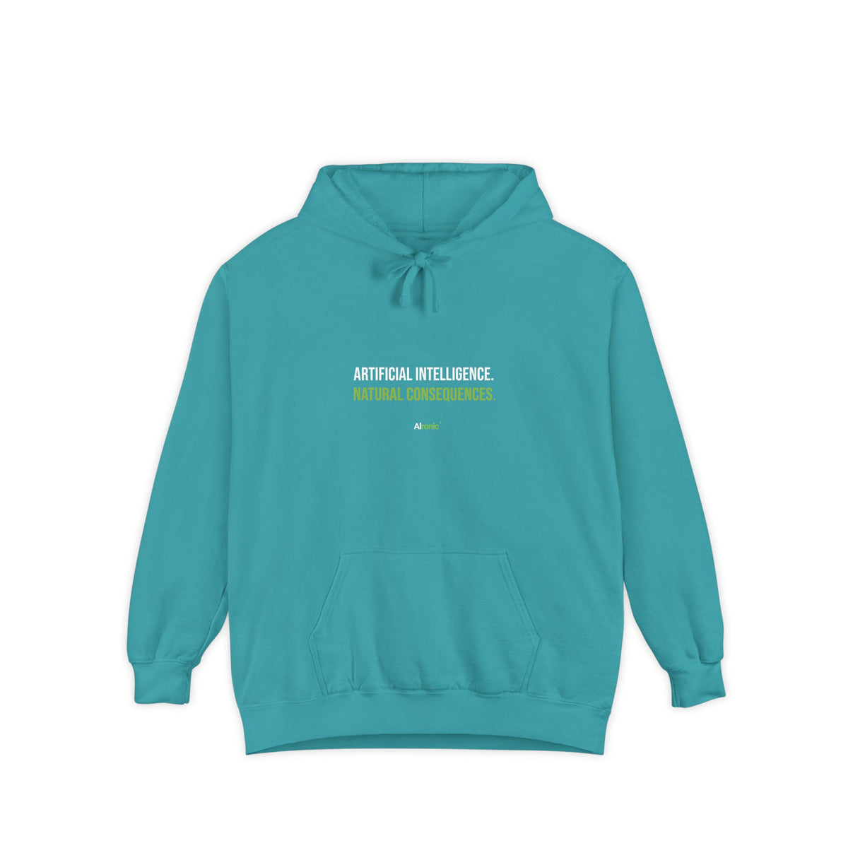 Seafoam hoodie featuring “Artificial intelligence. Natural consequences.” AI humor design by AIronic, catalog view 1