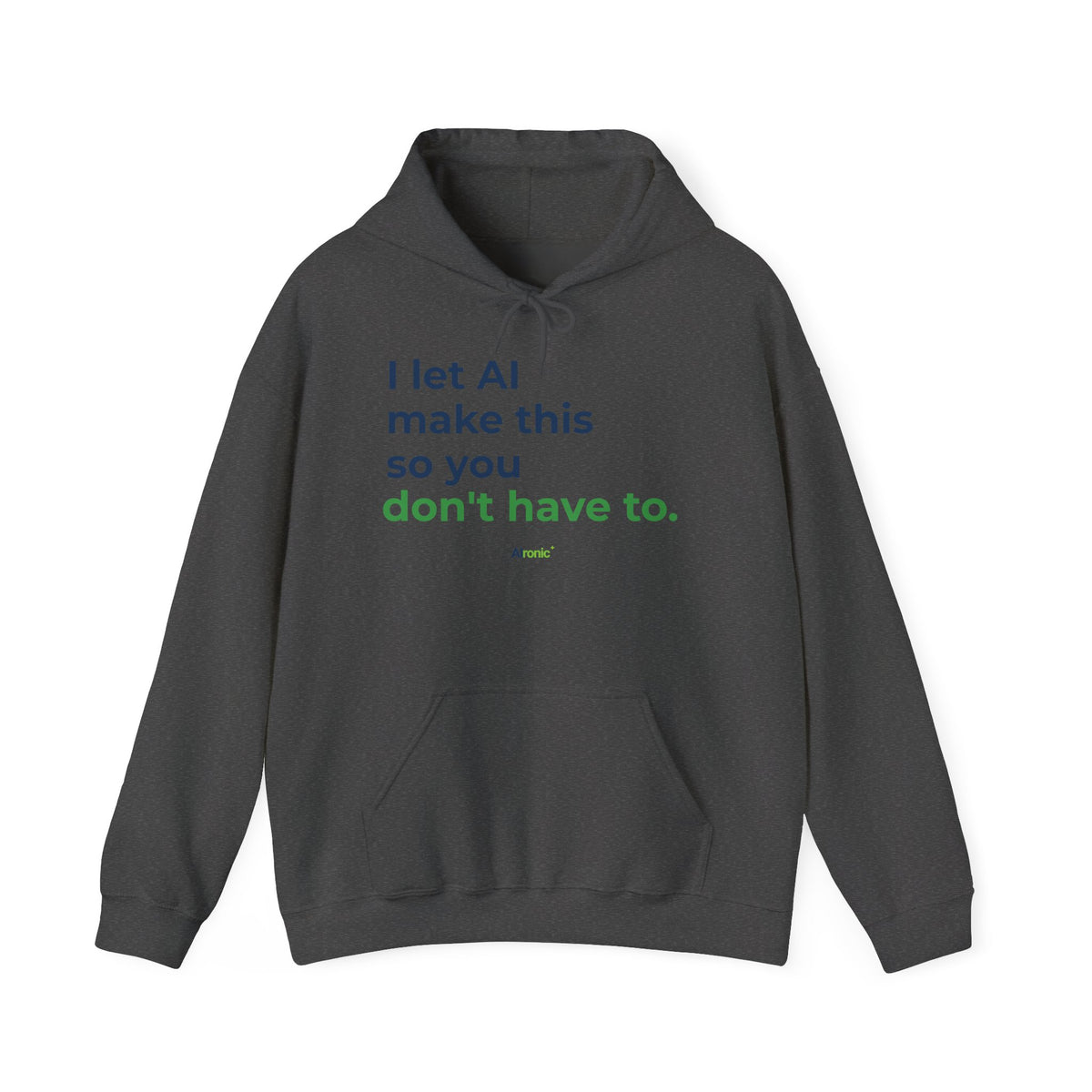 Dark Heather Hoodie featuring "I Let AI Make This" AI humor design by AIronic, gallery view 7