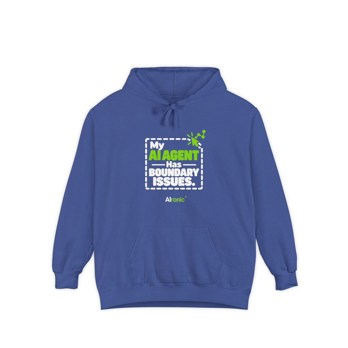 Flo Blue hoodie featuring “My AI agent has boundary issues” AI humor design by AIronic, catalog view 1