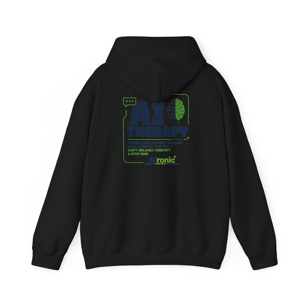 Hoodie featuring “AI Therapy” AI humor design by AIronic, gallery view 16