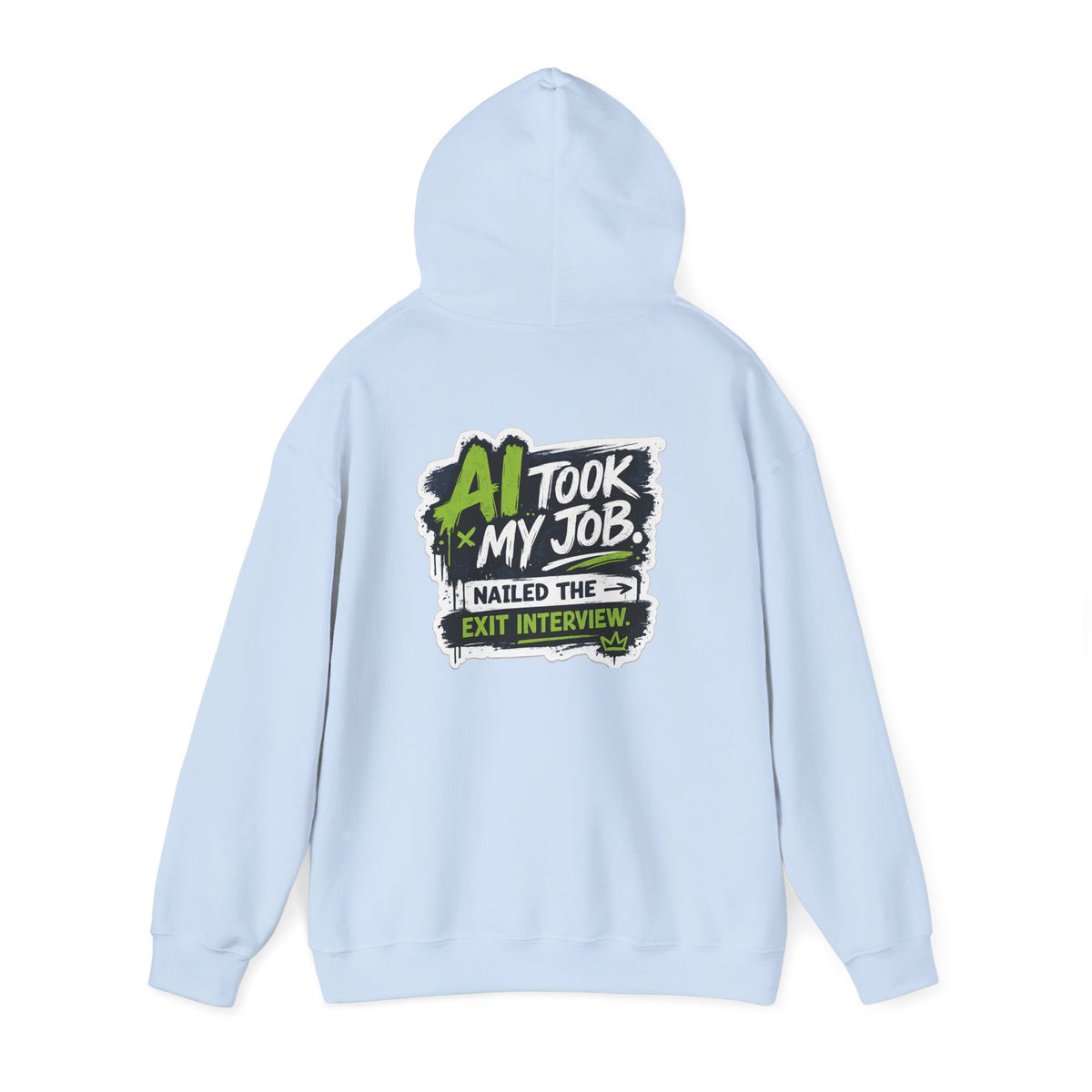 Hoodie featuring “AI Took My Job” AI humor design by AIronic, gallery view 35