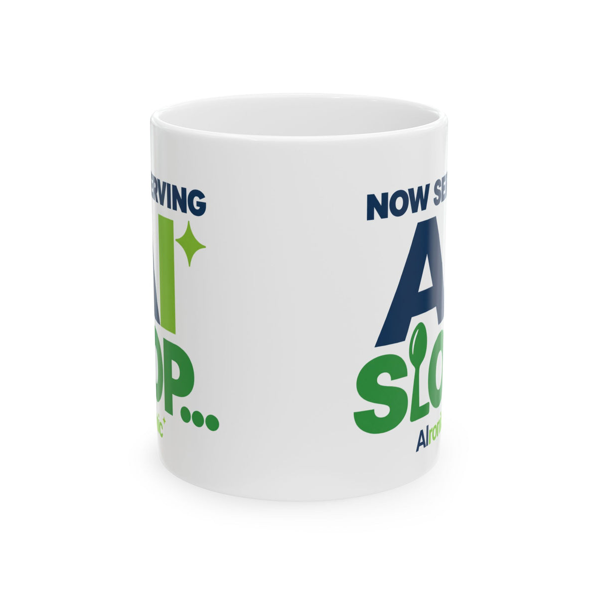 AIronic mug featuring "Now Serving AI Slop" AI humor design, gallery view 3