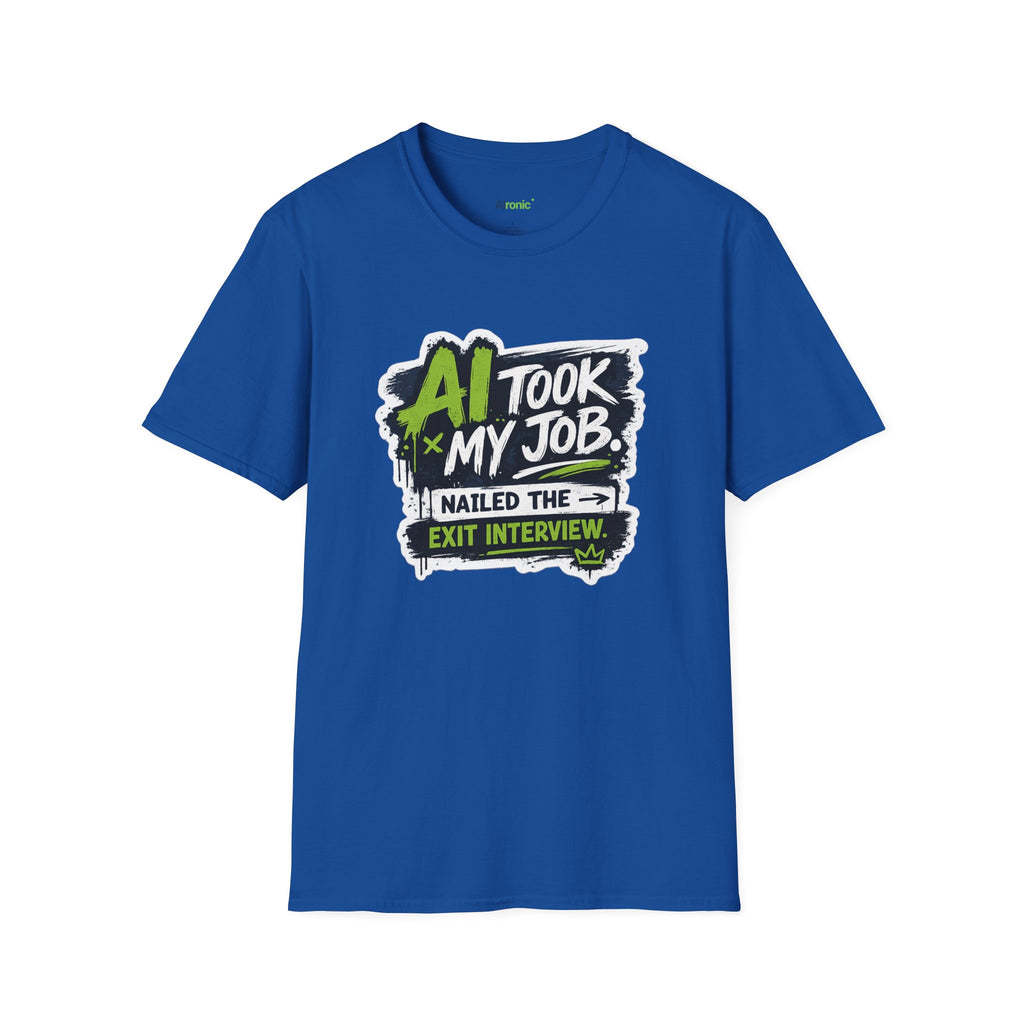 T-Shirt featuring "AI Took My Job - Nailed Exit Interview" AI humor design by AIronic, gallery view 35