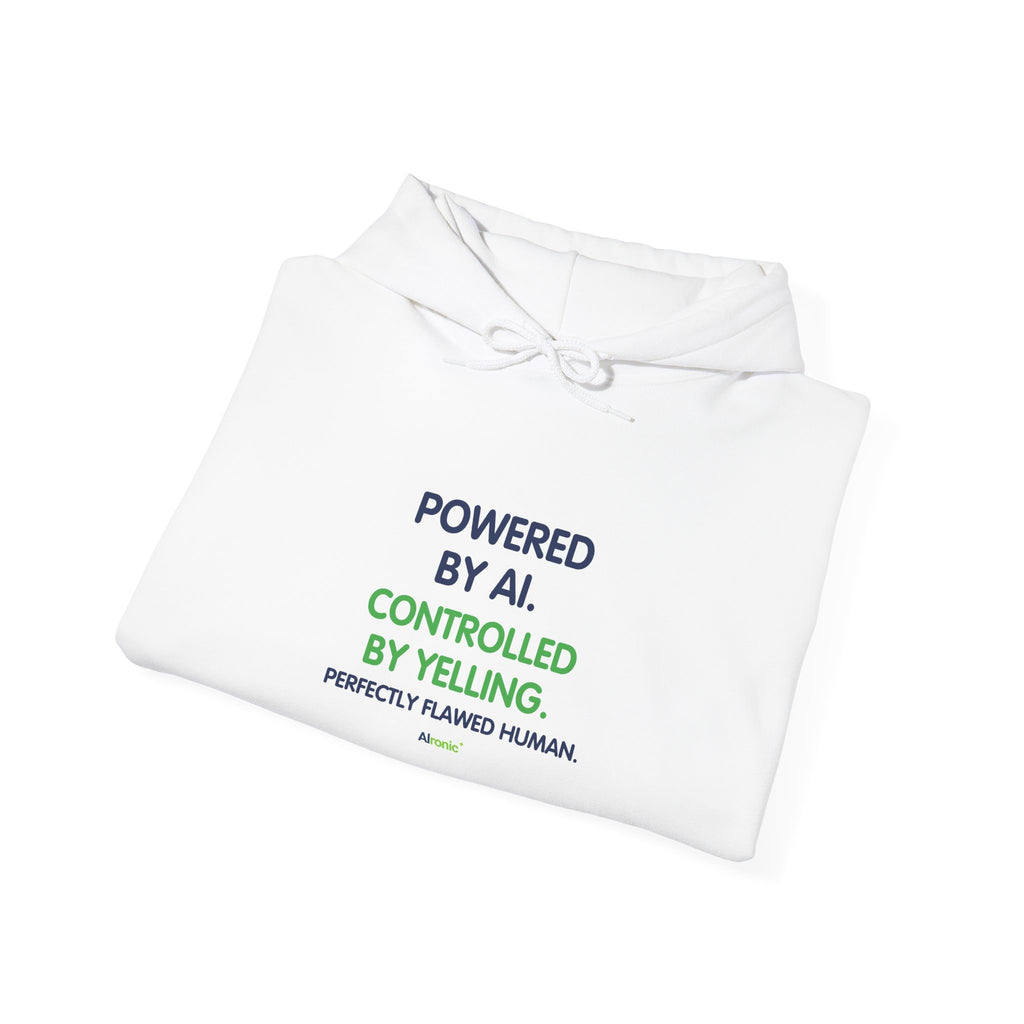 Hoodie featuring “Powered by AI. Controlled by Yelling.” AI humor design by AIronic, gallery view 15