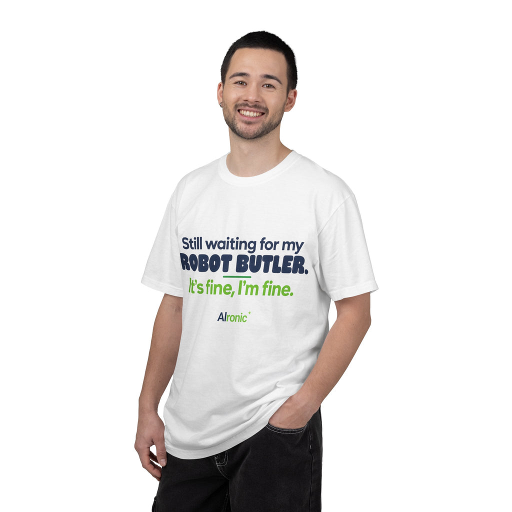 Still Waiting for My Robot Butler T-Shirt — Funny Tech Humor Tee