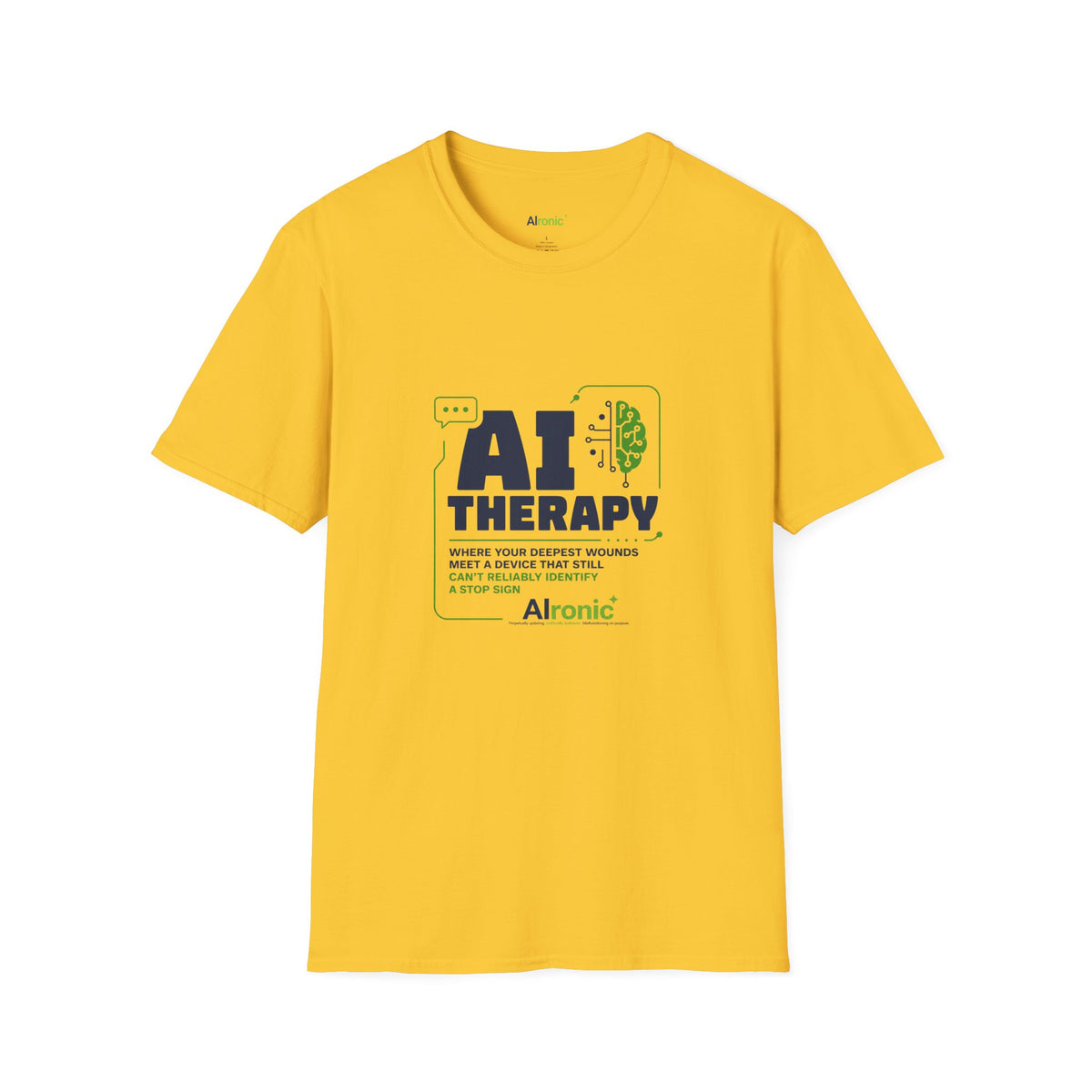 T-Shirt featuring "AI Therapy" AI humor design by AIronic, gallery view 32