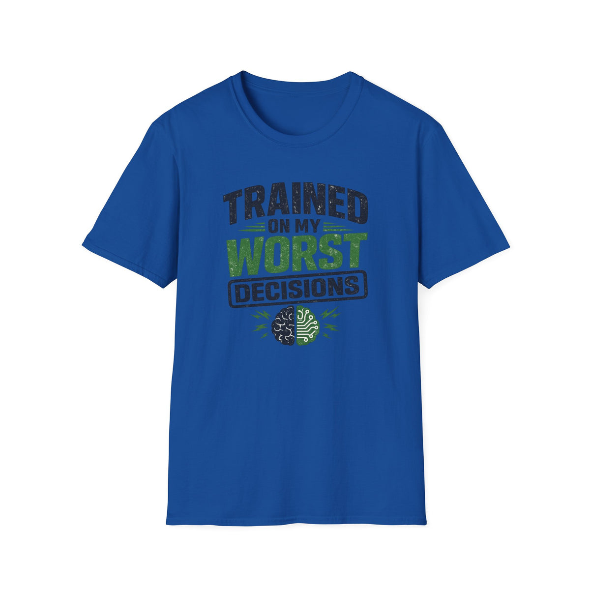 T-Shirt featuring "Trained on My Worst Decisions Fitness" AI humor design by AIronic, gallery view 35