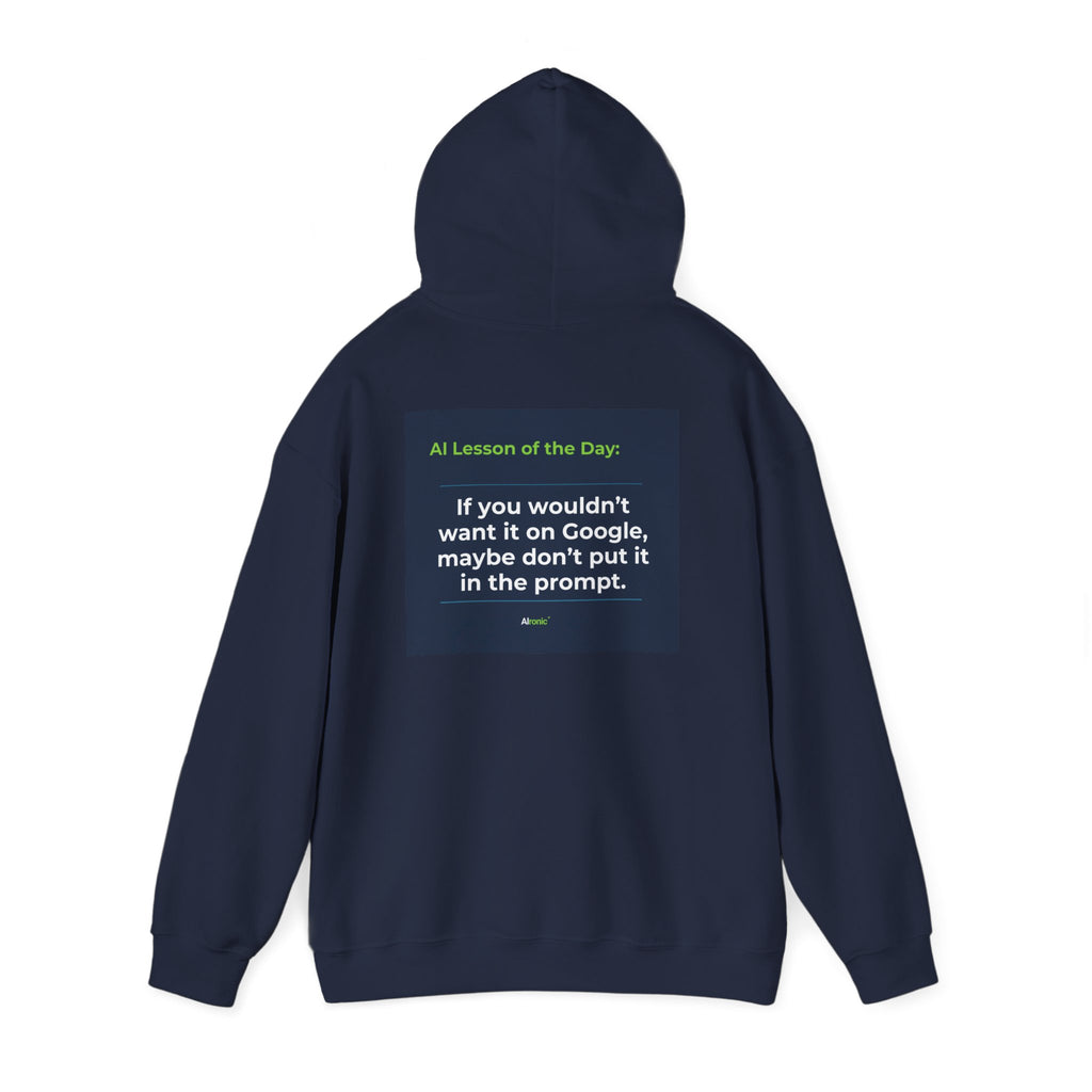 Hoodie featuring "Google Prompt Privacy" AI humor design by AIronic, gallery view 34