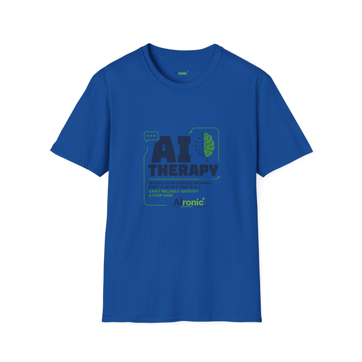 T-Shirt featuring "AI Therapy" AI humor design by AIronic, gallery view 35