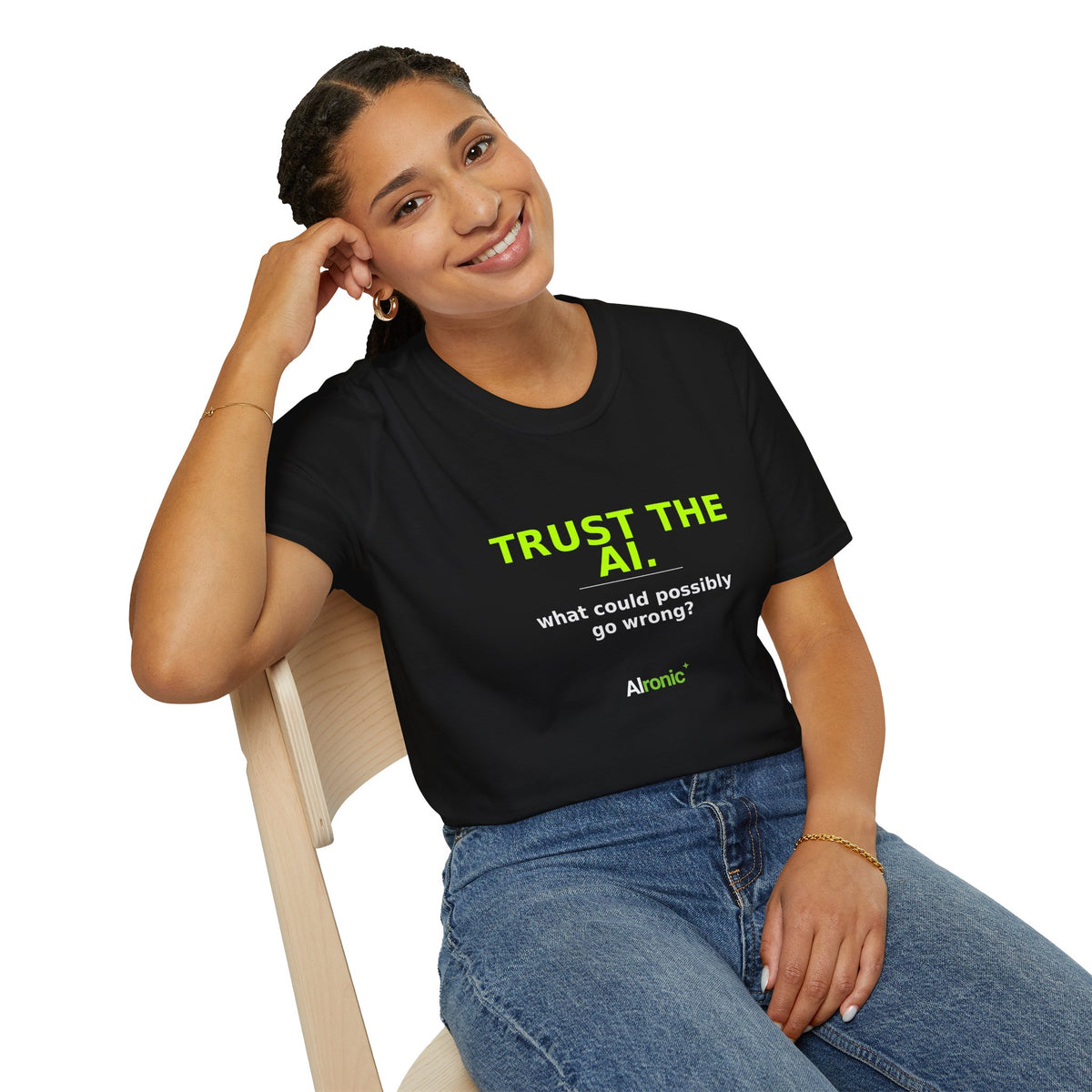 Model wearing Black T-shirt with "Trust the AI. What could possibly go wrong?" AI humor design by AIronic