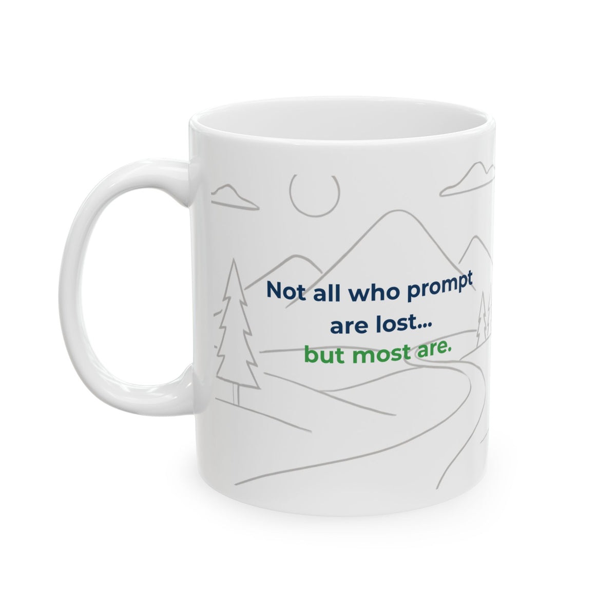 Mug featuring "AI Wandering" AI humor design by AIronic, gallery view 1