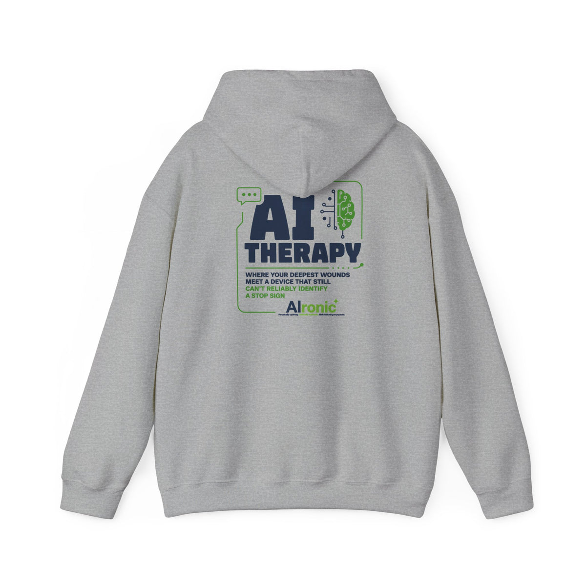 Hoodie featuring “AI Therapy” AI humor design by AIronic, gallery view 22