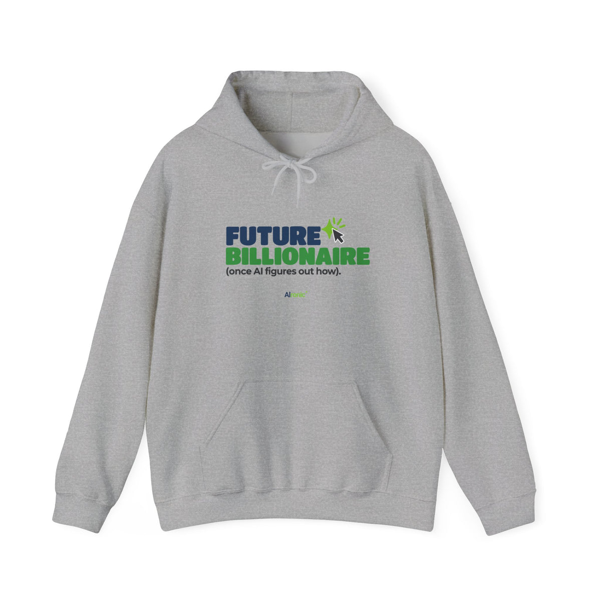 Sport Grey hoodie featuring “Future billionaire, once AI figures out how” AI humor design by AIronic, catalog view 1