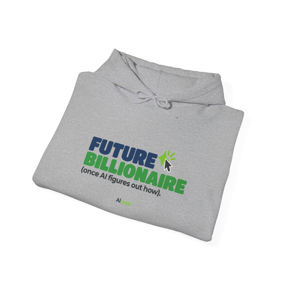 Black hoodie featuring “Future billionaire, once AI figures out how” AI humor design by AIronic, catalog view 3