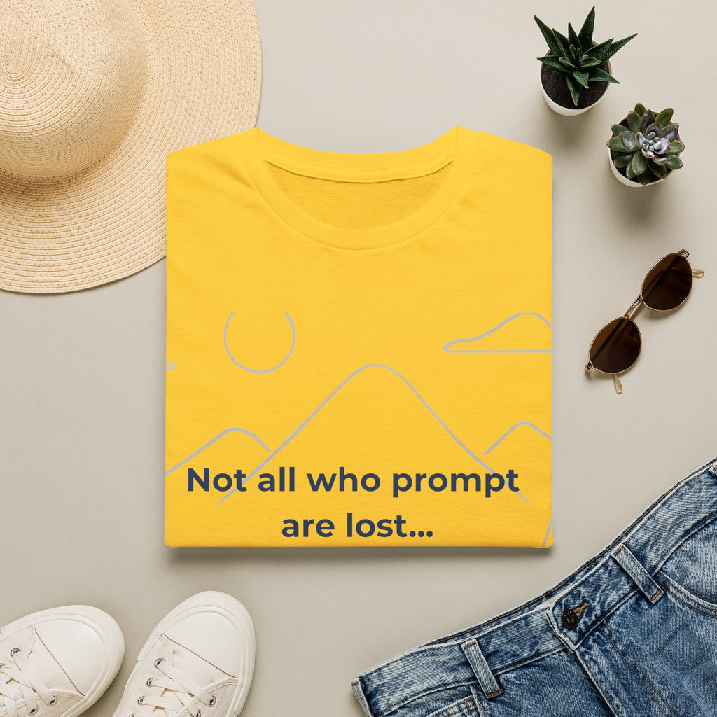 Daisy T-Shirt featuring "Not All Who Prompt Are Lost Scenic" AI humor design by AIronic, gallery view 7