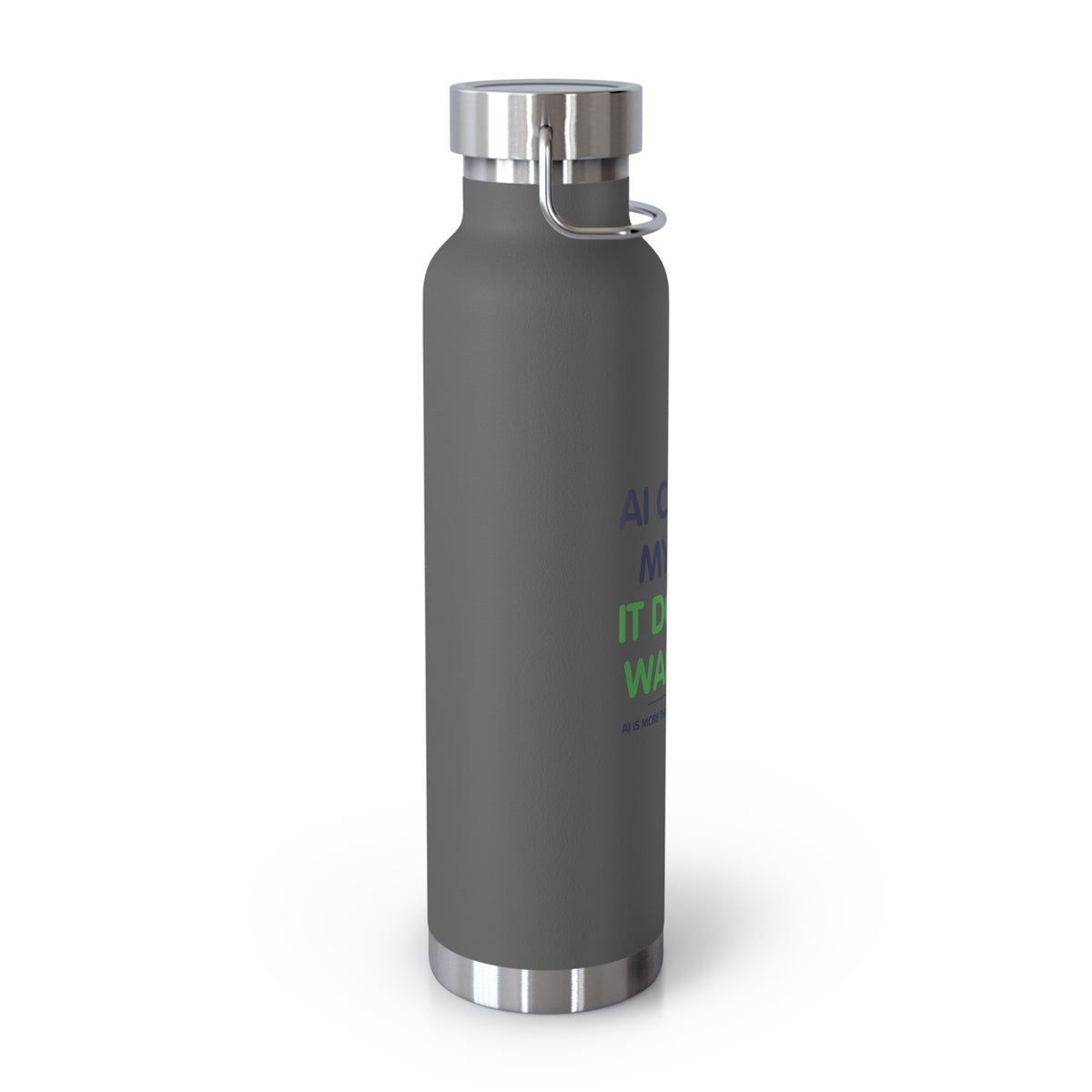 Water Bottle featuring “AI Can Do My Job” AI humor design by AIronic, gallery view 15