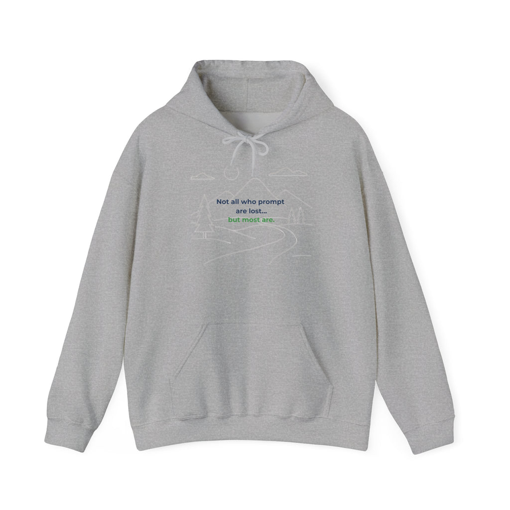 Hoodie featuring “Not All Who Prompt Are Lost” AI humor design by AIronic, gallery view 3