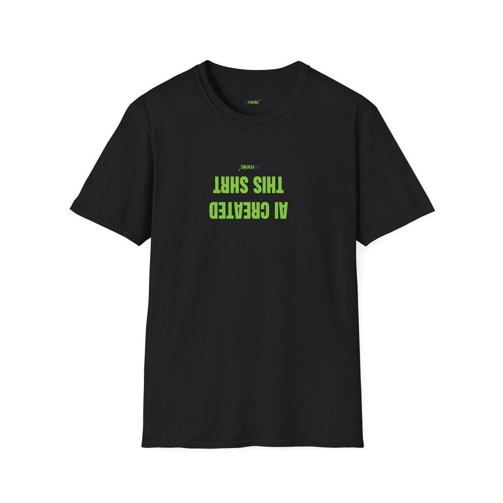 T-Shirt featuring "AI Created" AI humor design by AIronic, gallery view 17