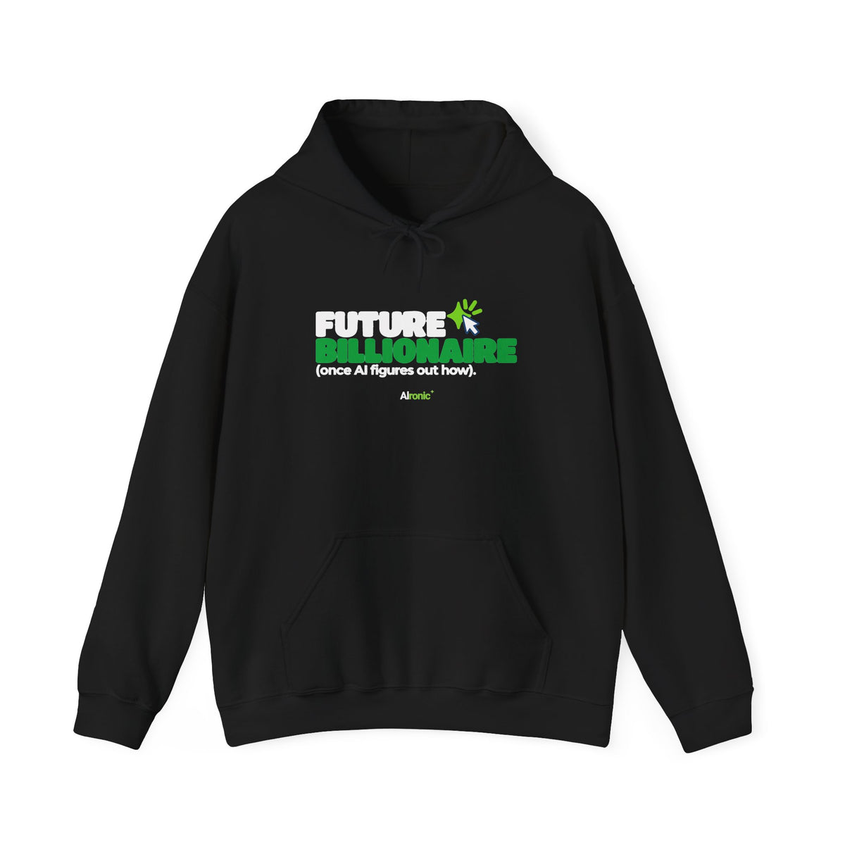 Black hoodie featuring “Future billionaire, once AI figures out how” AI humor design by AIronic, catalog view 1