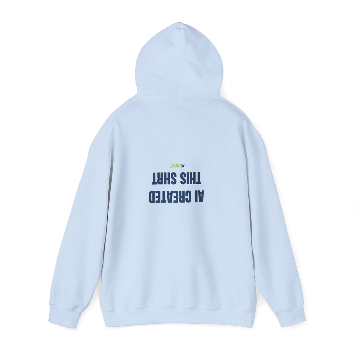 Light Pink hoodie featuring minimal “AI created this shirt” AI humor design by AIronic, catalog view 3