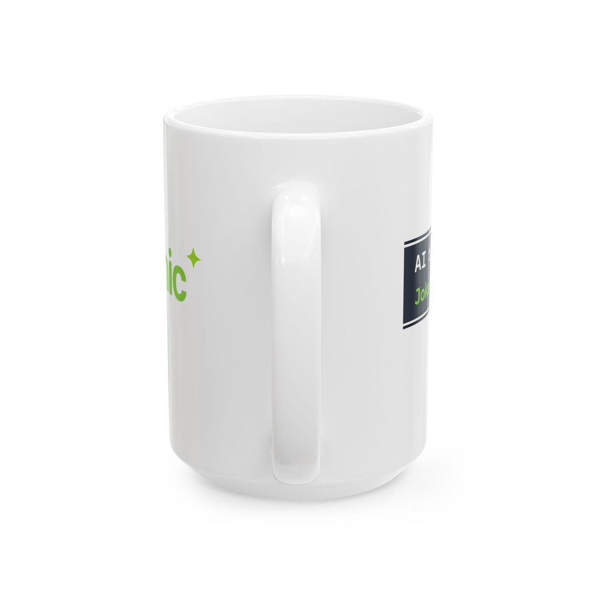 Mug featuring "AI Took My Job. Joke’s on AI." AI humor design by AIronic, gallery view 6