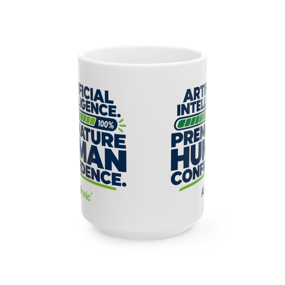AIronic mug featuring "Premature Human Confidence" AI humor design, gallery view 2