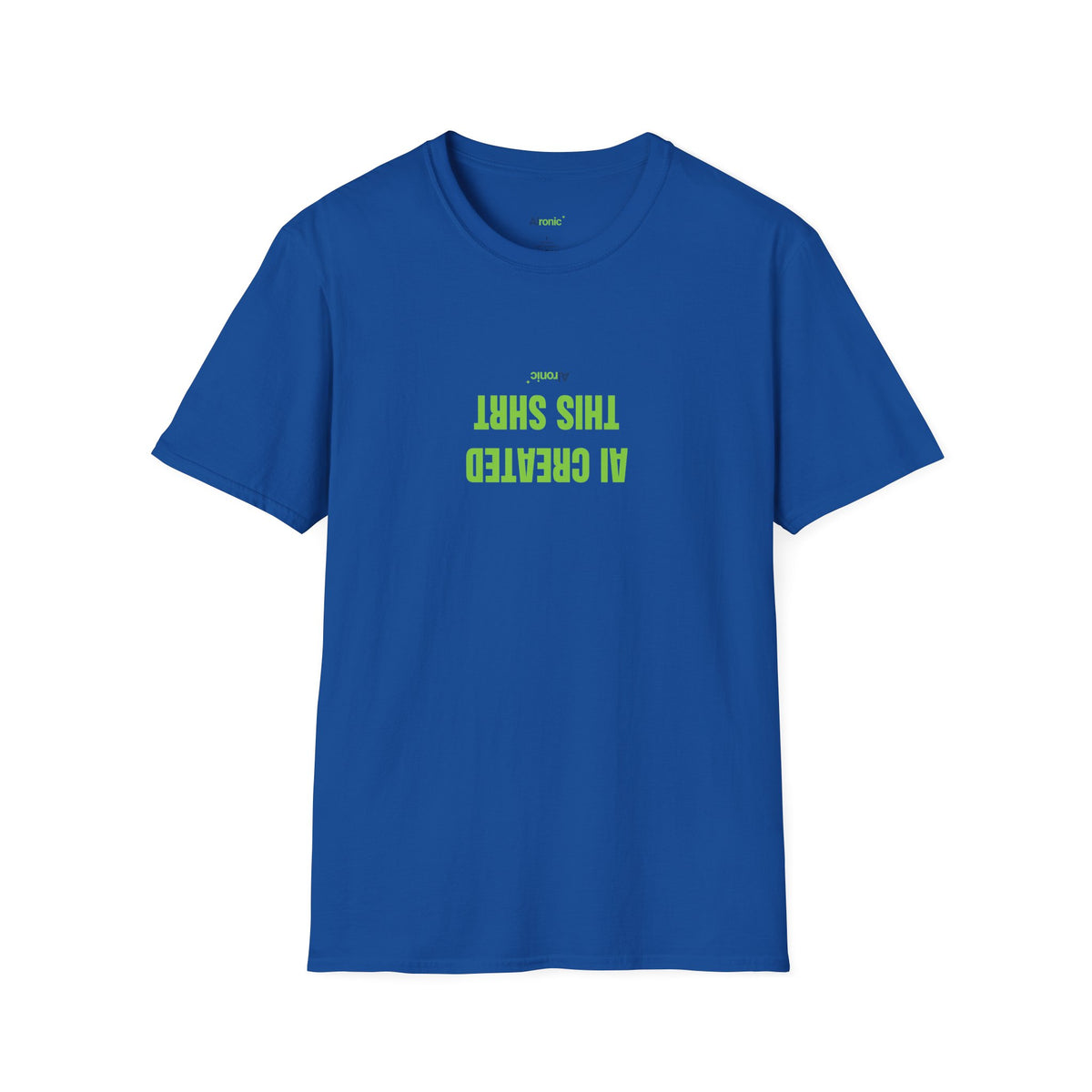 T-Shirt featuring "AI Created" AI humor design by AIronic, gallery view 35