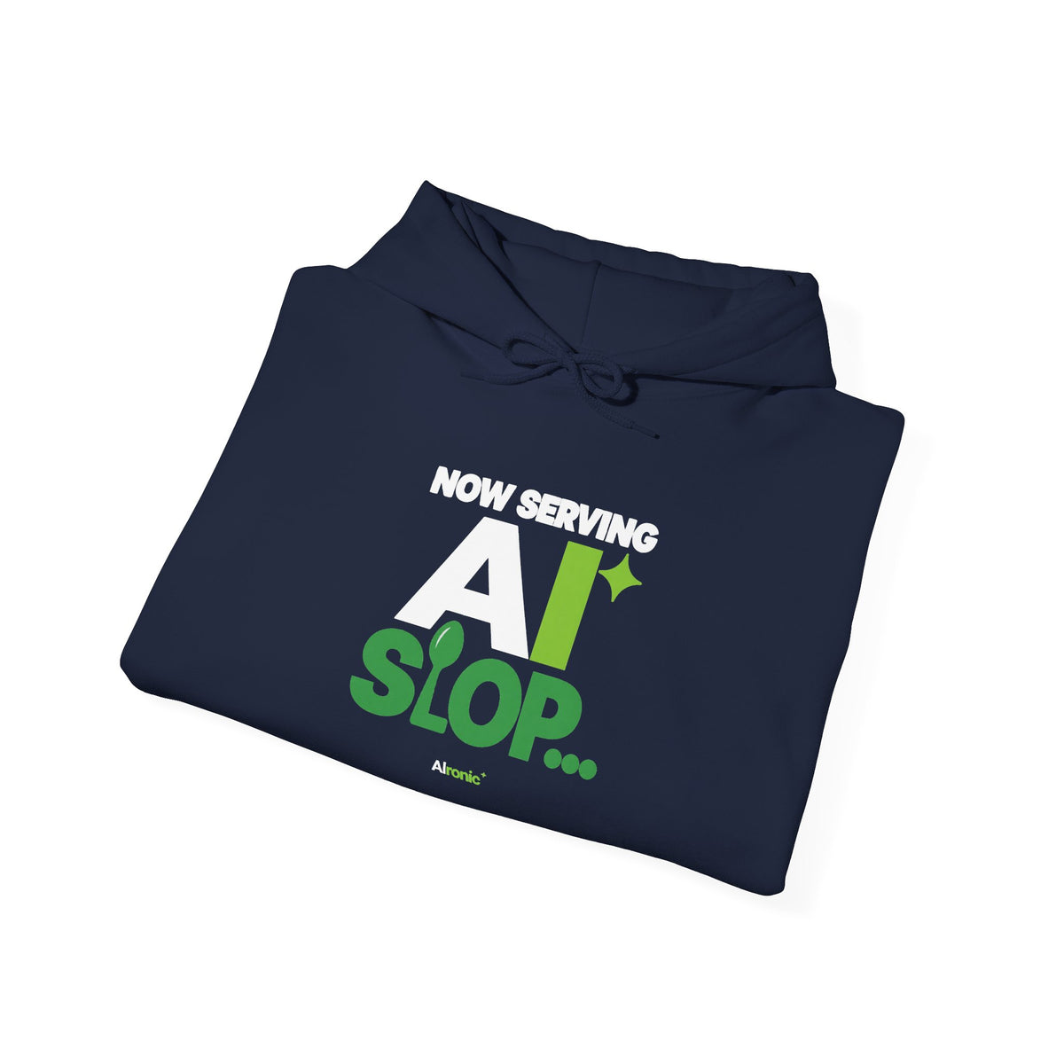 AIronic hoodie featuring "Now Serving AI Slop" AI humor design, gallery view 41