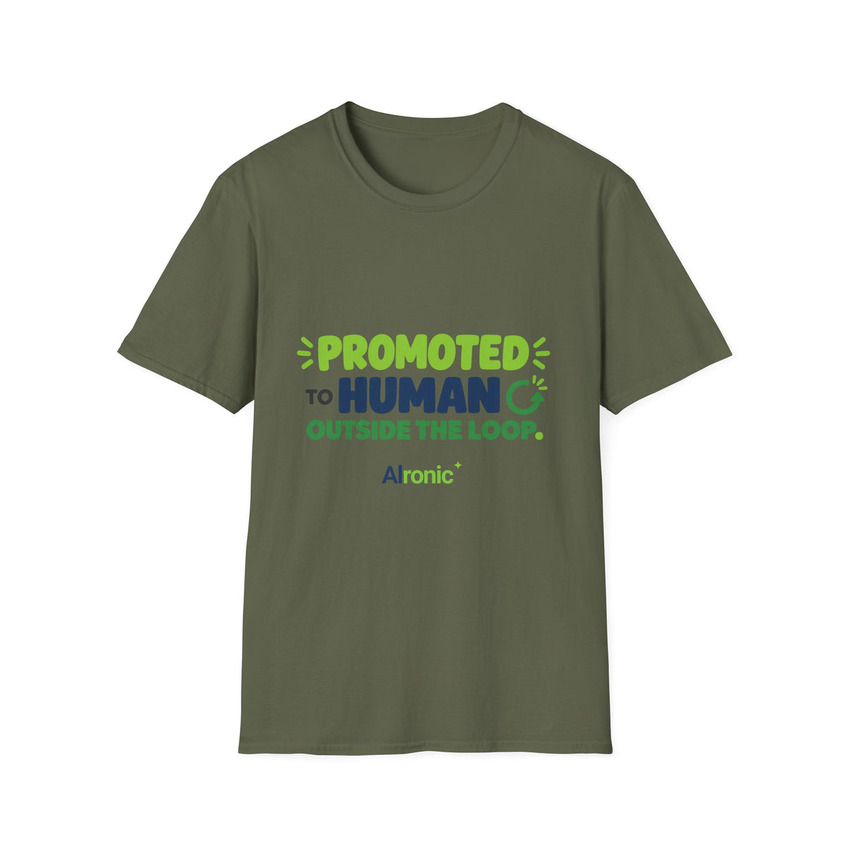AIronic T-shirt featuring “Promoted to Human Outside the Loop” AI humor design, gallery view 6