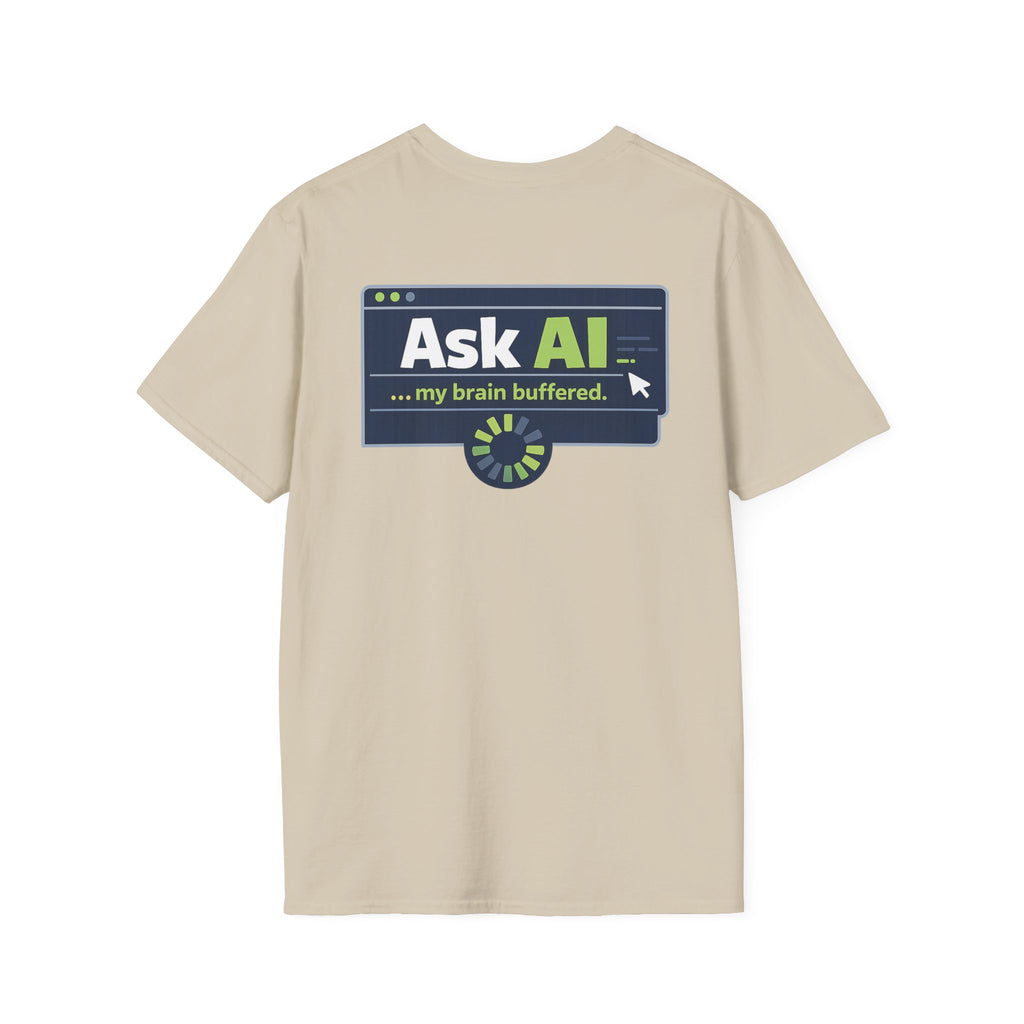 T-Shirt featuring "My Brain Buffered" AI humor design by AIronic, gallery view 21