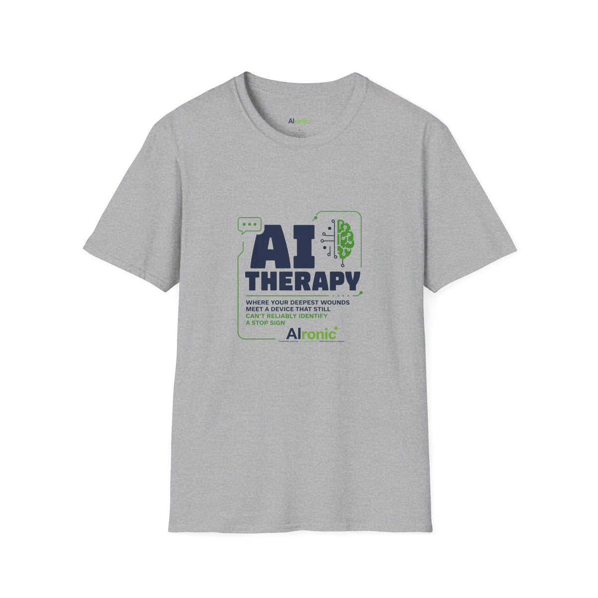 T-Shirt featuring "AI Therapy" AI humor design by AIronic, gallery view 23