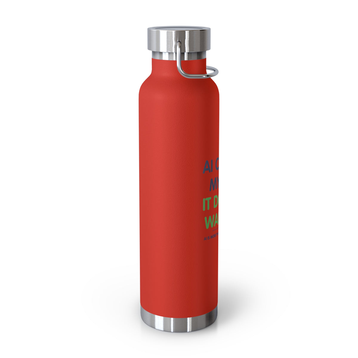 Water Bottle featuring “AI Can Do My Job” AI humor design by AIronic, gallery view 12