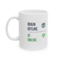 Mug featuring "Brain Offline, AI Online" AI humor design by AIronic, gallery view 1