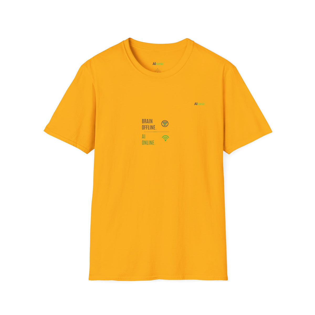 T-Shirt featuring "Brain Offline, AI Online" AI humor design by AIronic, gallery view 26