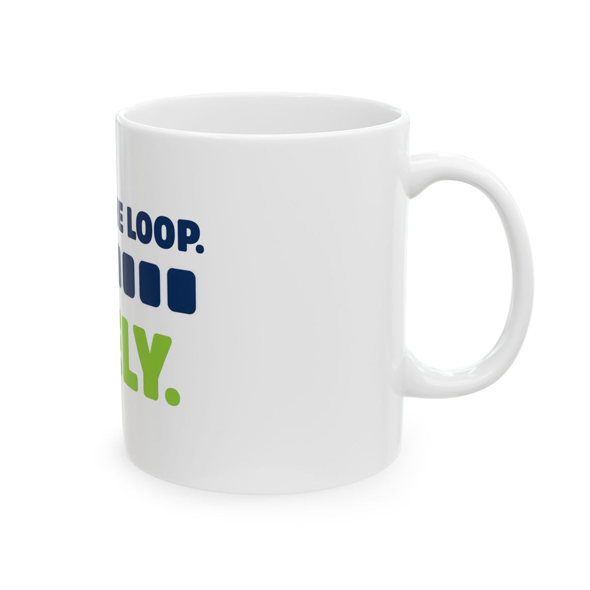 Mug featuring "Human in the Loop. Barely." AI humor design by AIronic, gallery view 5