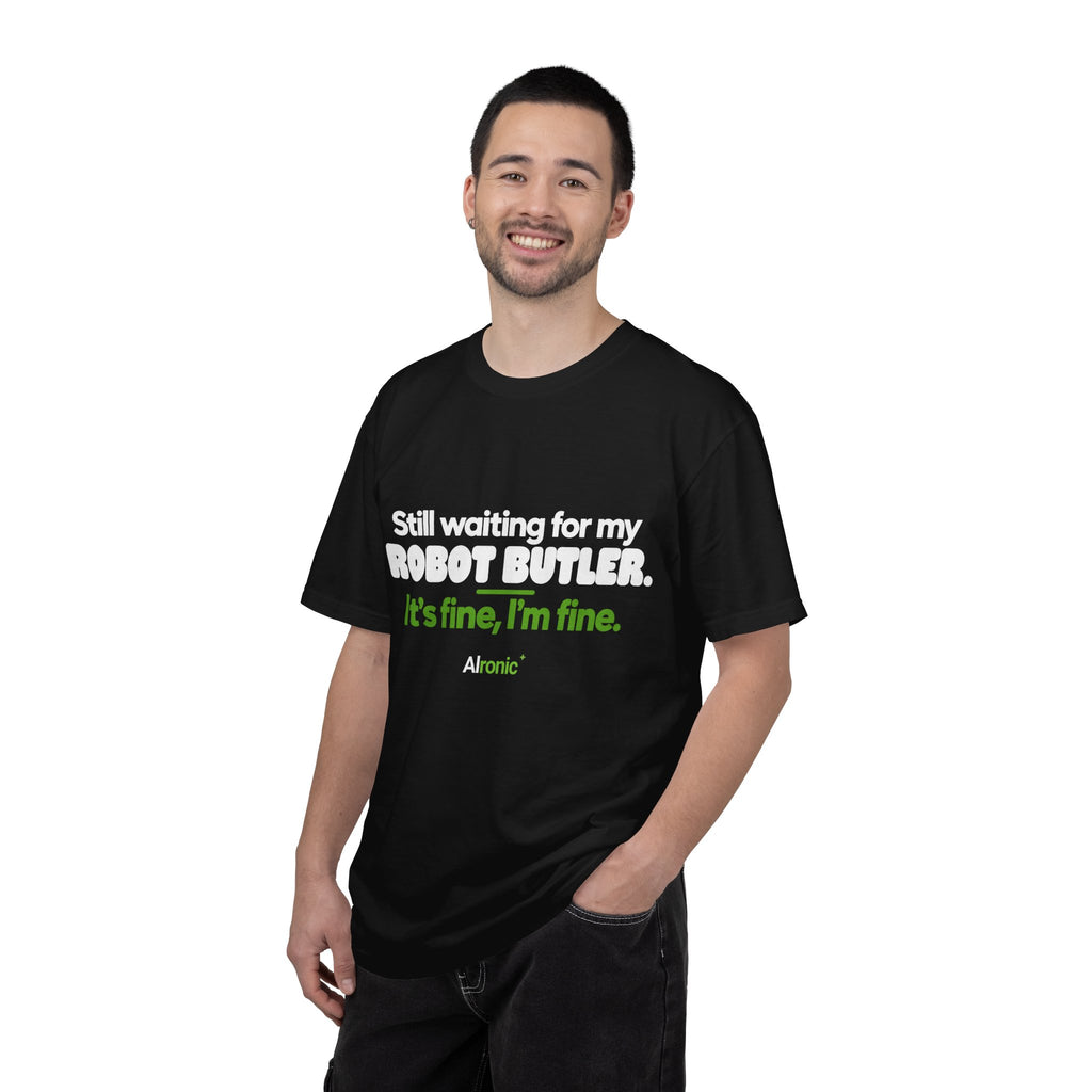 Still Waiting for My Robot Butler T-Shirt — Funny Tech Humor Tee