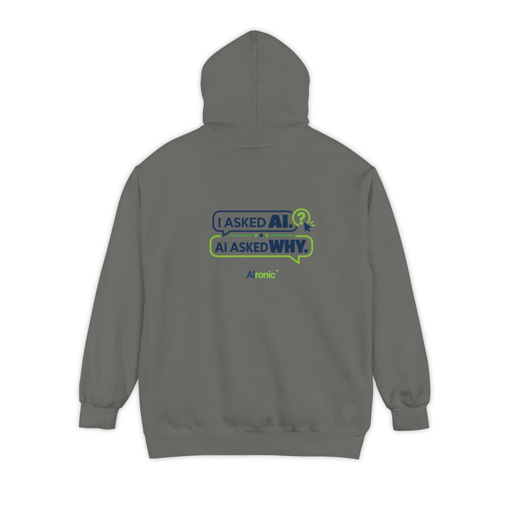 Pepper hoodie featuring “I asked AI. AI asked why” AI humor design by AIronic, catalog view 3